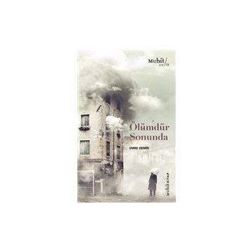 Kitap Muhit Kitap Ölümdür Sonunda