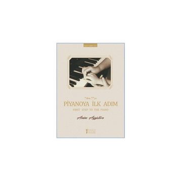 Kitap Müzik Eğitimi Yayınları 7’den 77’ye Piyanoya İlk Adım