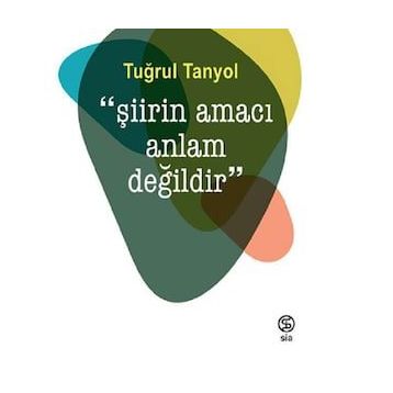 Kitap Sia Kitap Şiirin Amacı Anlam Değildir