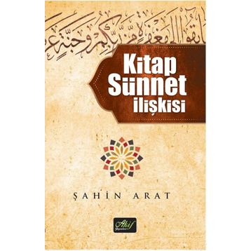 Kitap Sünnet İlişkisi - Şahin Arat