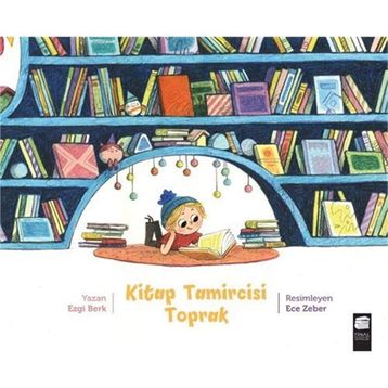 Kitap Tamircisi Toprak - Ezgi Berk