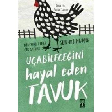 Kitap Timaş Yayınları - Uçabileceğini Hayal Eden Tavuk