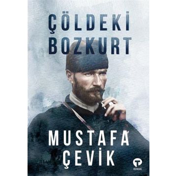 Kitap Turkuvaz Kitap Çöldeki Bozkurt