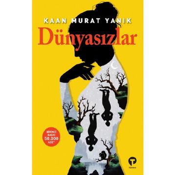Kitap Turkuvaz Kitap Dünyasızlar