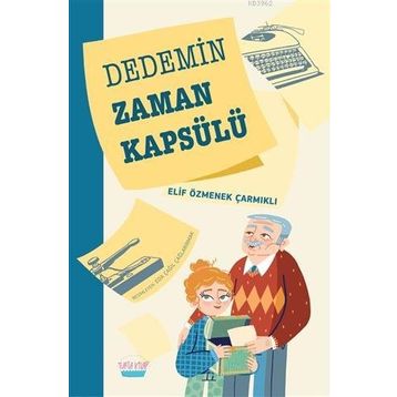 Kitap Turta Kitap Dedemin Zaman Kapsülü