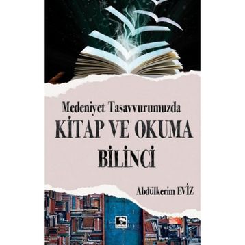 Kitap ve Okuma Bilinci - Abdülkerim Eviz