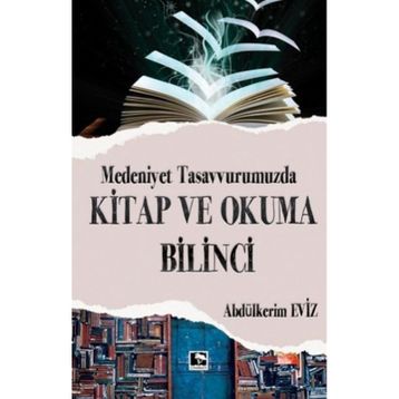 Kitap ve Okuma Bilinci - Abdülkerim Eviz