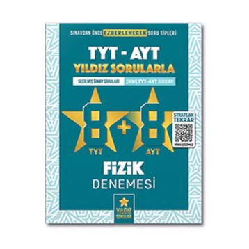 Kitap Yıldız Sorular TYT AYT Fizik 8+8 Deneme