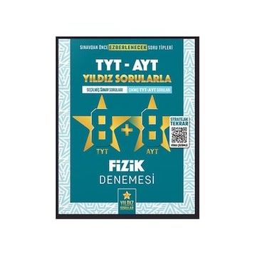 Kitap Yıldız Sorular TYT AYT Fizik 8+8 Deneme