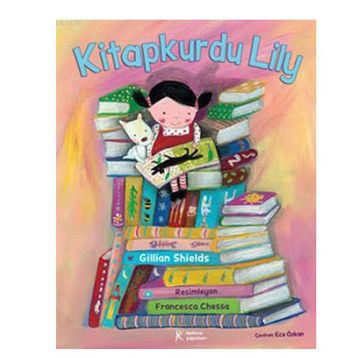 Kitapkurdu Lily - Gillian Shields