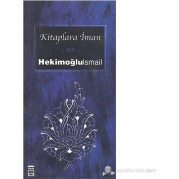 KITAPLARA İMAN - HEKİMOĞLU İSMAİL