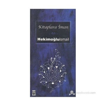KITAPLARA İMAN - HEKİMOĞLU İSMAİL