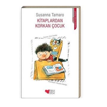 Kitaplardan Korkan Çocuk - Susanna Tamaro
