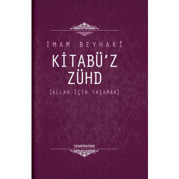 KİTÂBÜ'Z-ZÜHD - İMAM AHMET BIN HANBEL