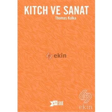 Kitch ve Sanat - Thomas Kulka
