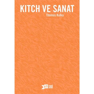 Kitch ve Sanat - Thomas Kulka