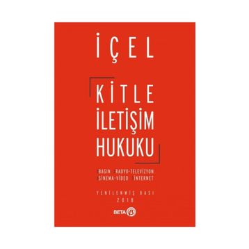 Kitle İletişim Hukuku - Kayhan İçel