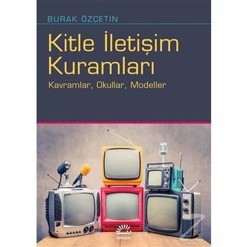 KITLE İLETİŞİM KURAMLARI - EROL MUTLU