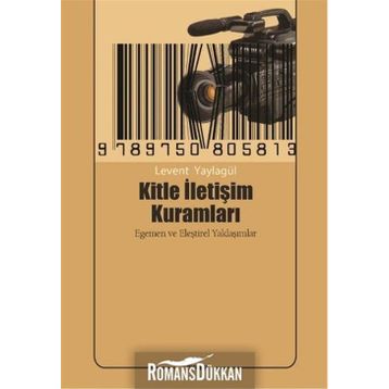 KITLE İLETİŞİM KURAMLARI - LEVENT YAYLAGÜL
