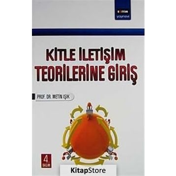 KITLE İLETİŞİM TEORILERINE GİRİŞ - METIN IŞIK