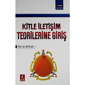 KITLE İLETİŞİM TEORILERINE GİRİŞ - METIN IŞIK