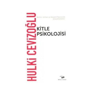 Kitle Psikolojisi - Hulki Cevizoğlu