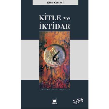 KITLE VE İKTİDAR - ELIAS CANETTI