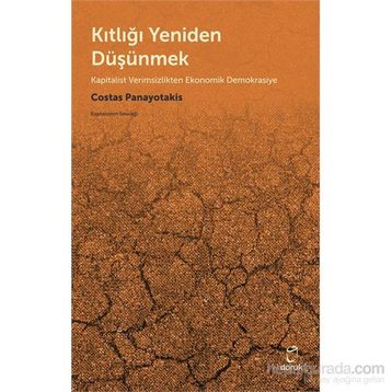 Kıtlığı Yeniden Düşünmek - Costas Panayotakis