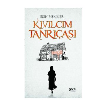 Kıvılcım Tanrıçası - Esin Pişkiner