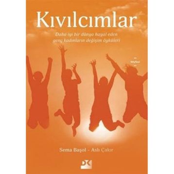 Kıvılcımlar - Sema Başol Aslı Çakır