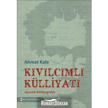 Kıvılcımlı Külliyatı - Ahmet Kale