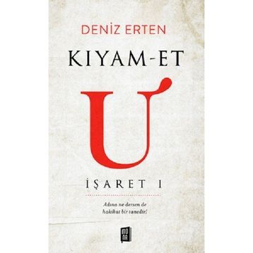 Kıyam-Et U İşaret 1 - Deniz Erten