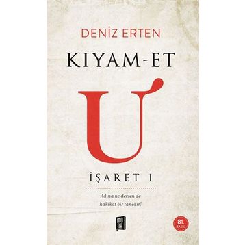 Kıyam-Et U İşaret I - Deniz Erten
