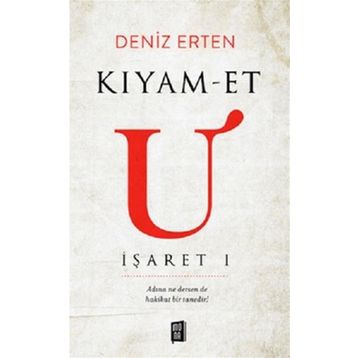 Kıyam-Et U İşaret I - Deniz Erten