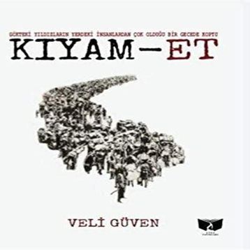 Kıyam-Et - Veli Güven