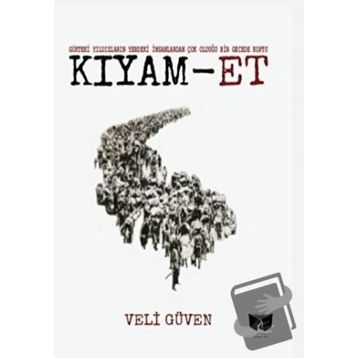 Kıyam-Et - Veli Güven