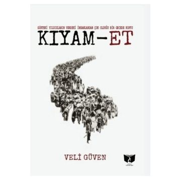 Kıyam-Et - Veli Güven