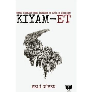 Kıyam-Et - Veli Güven