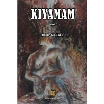 Kıyamam - Hakan Cucunel