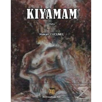 Kıyamam - Hakan Cucunel