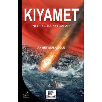 Kıyamet - Ahmet Musaoğlu