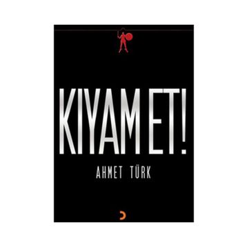 KIYAMET! - AHMET TÜRK