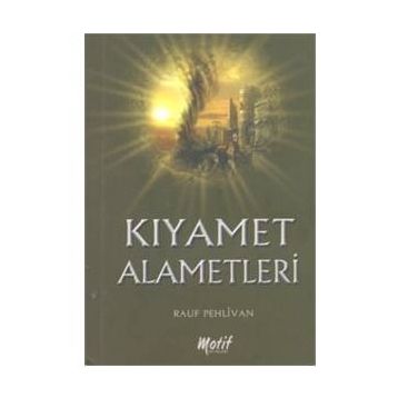 Kıyamet Alametleri - Ayşe Ak