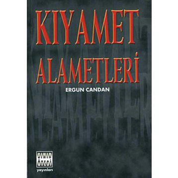 KIYAMET ALAMETLERI - ERGUN CANDAN