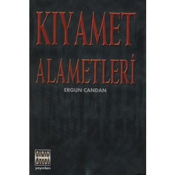 KIYAMET ALAMETLERI - ERGUN CANDAN