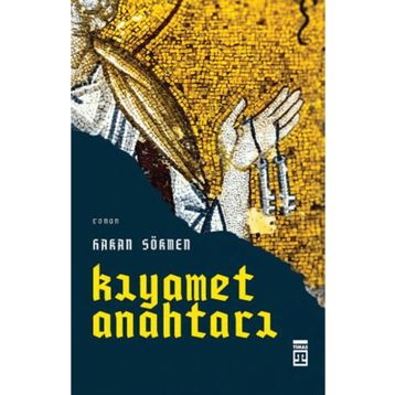 Kıyamet Anahtarı Hakan Sökmen