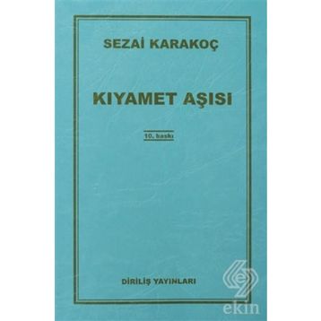 Kıyamet Aşısı - Sezai Karakoç