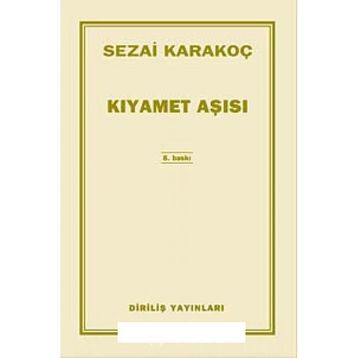 Kıyamet Aşısı - Sezai Karakoç