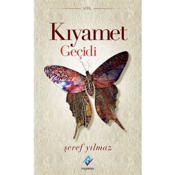 Kıyamet Geçidi - Şeref Yılmaz