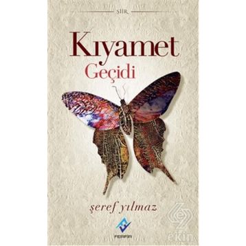 Kıyamet Geçidi - Şeref Yılmaz